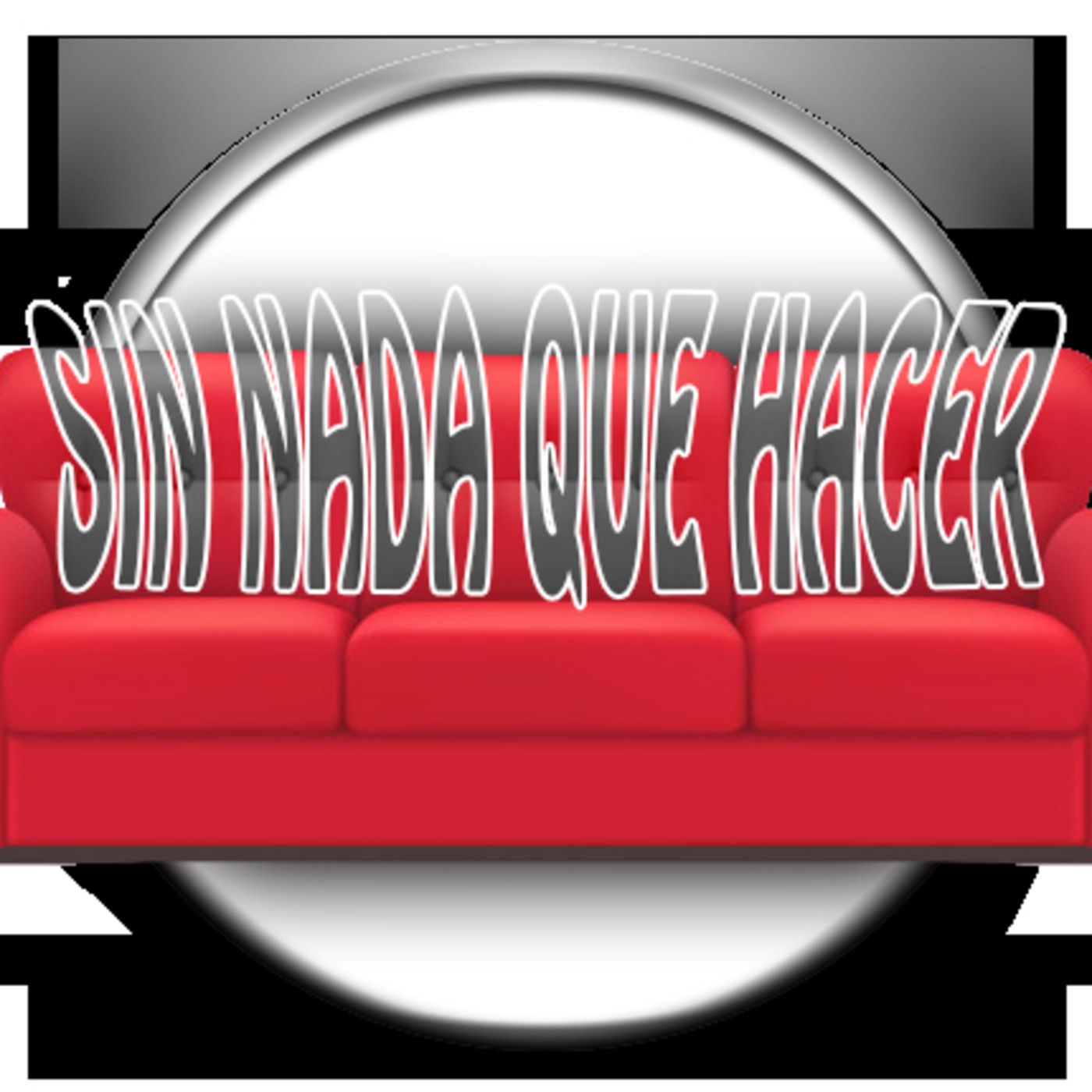 SIN NADA QUE HACER