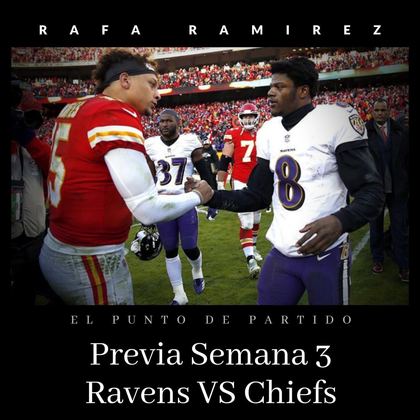 NFL Previa Chiefs vs Ravens - Semana 3 episode artwork