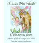 AUDIO CD "El niño que vive dentro" - SANACIÓN DEL NIÑO INTERIOR Christian Ortiz