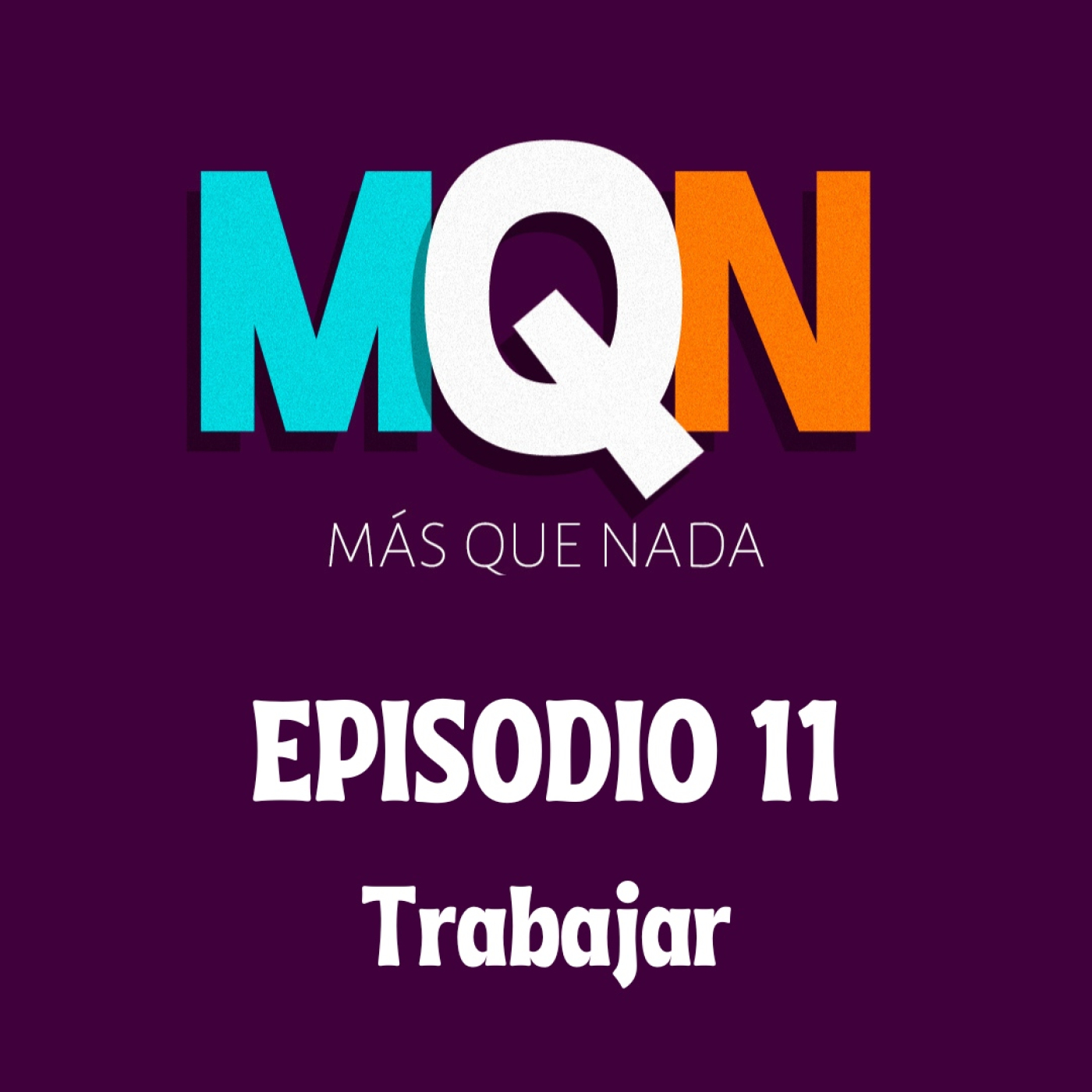 MÁS QUE NADA
