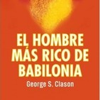 El hombre más rico de Babilonia (George Clason) - Audioresumen