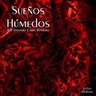 "Sueños Húmedos" de Jull Antonio Casas Romero