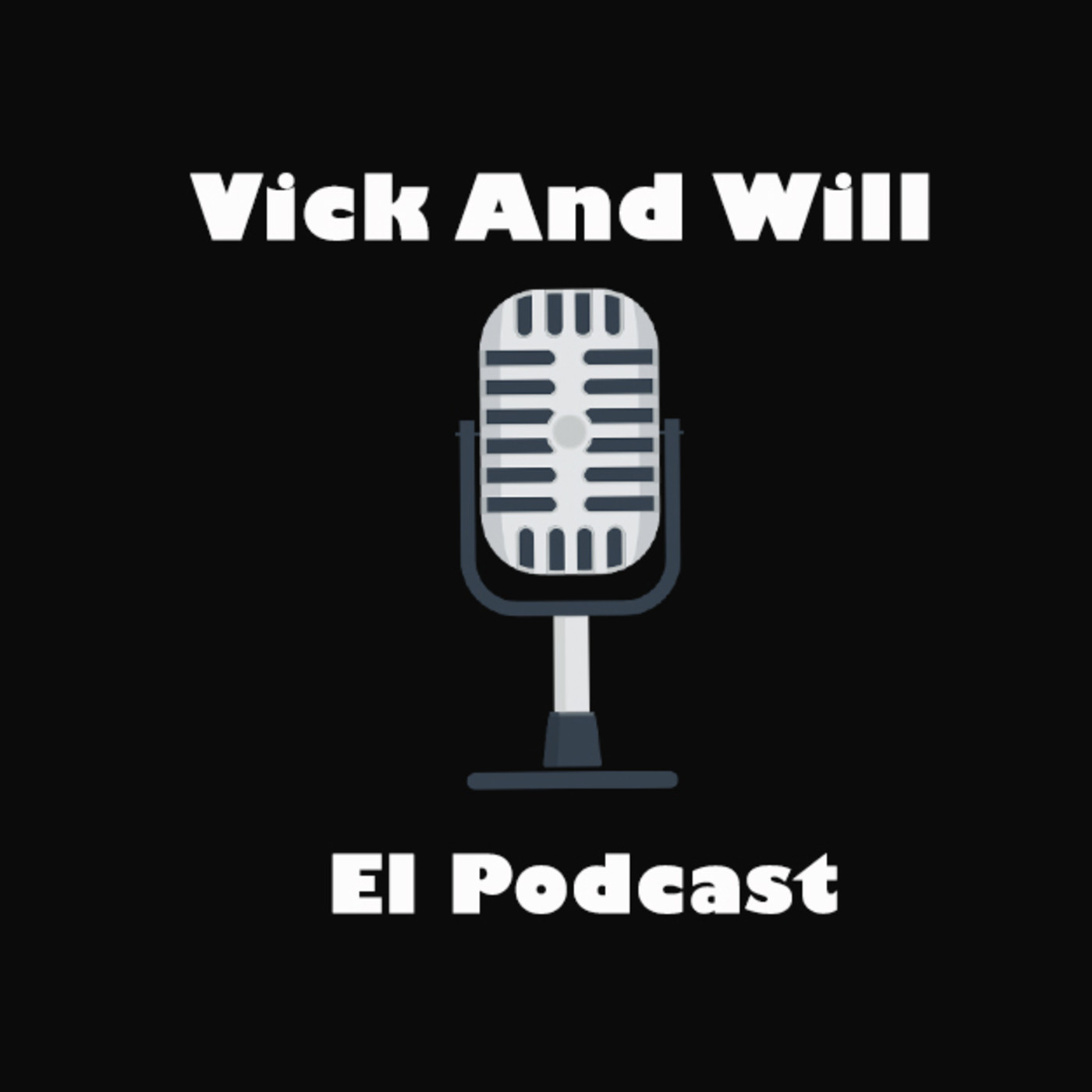 Vick and Will