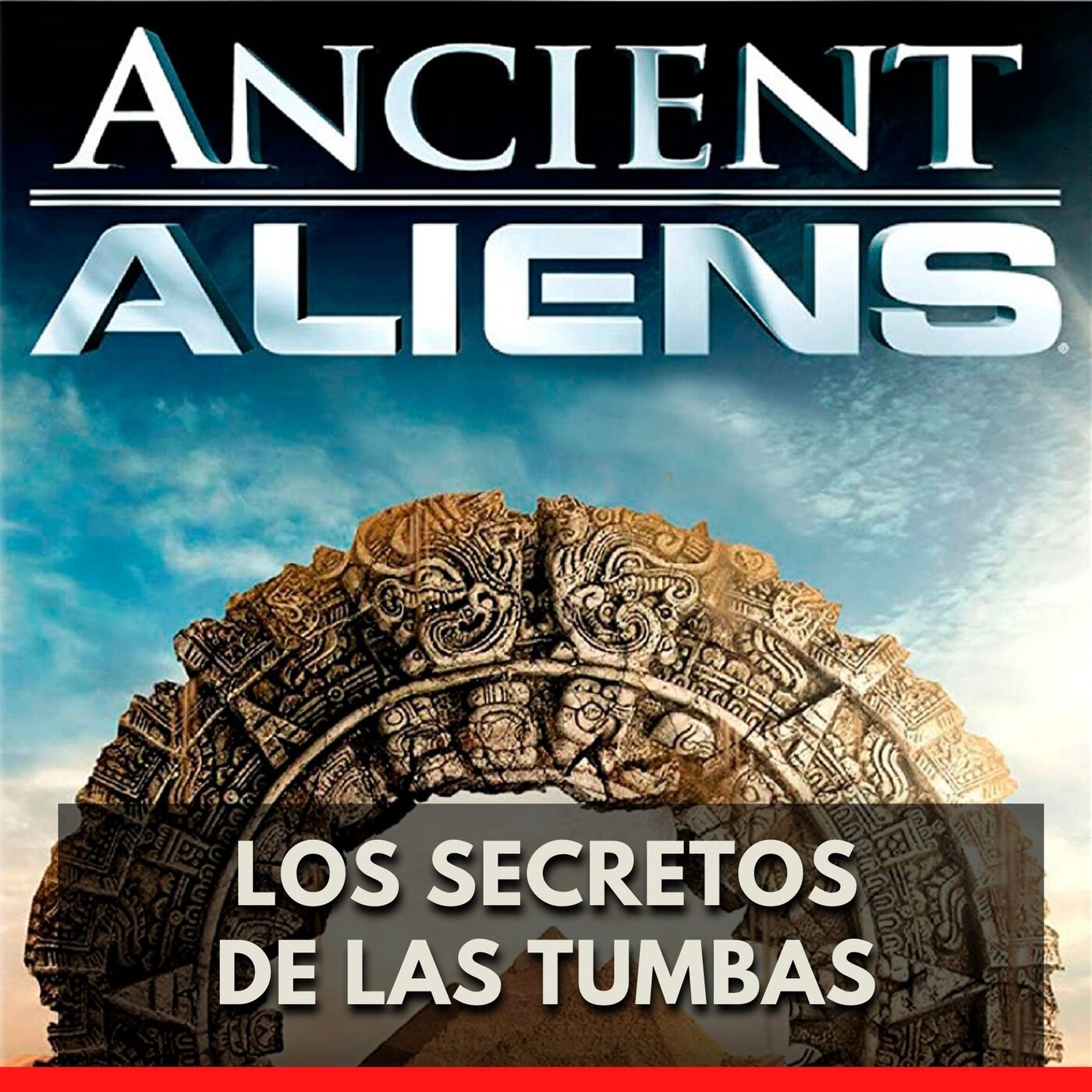 Alienígenas Ancestrales - Los secretos de las tumbas episode artwork