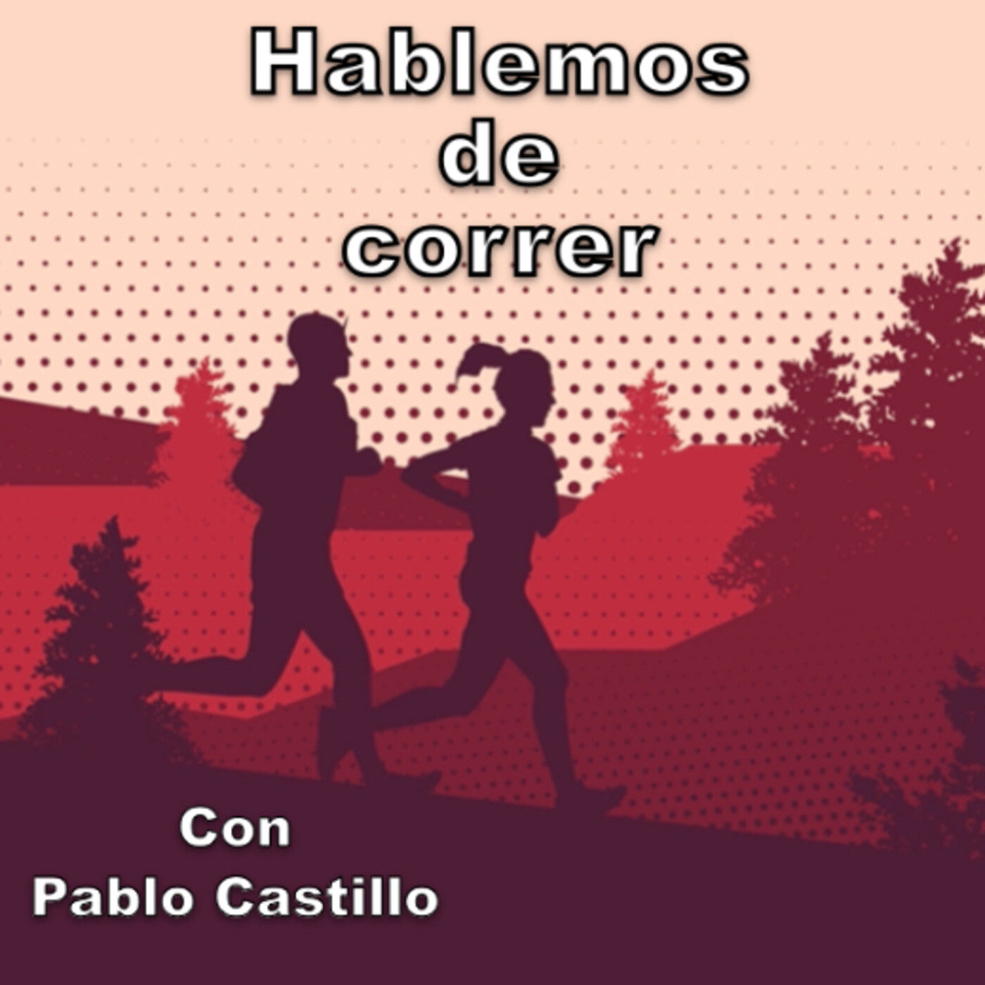 Hablemos de correr con Pablo Castillo