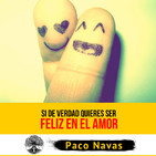 Si de verdad quieres SER FELIZ EN EL AMOR