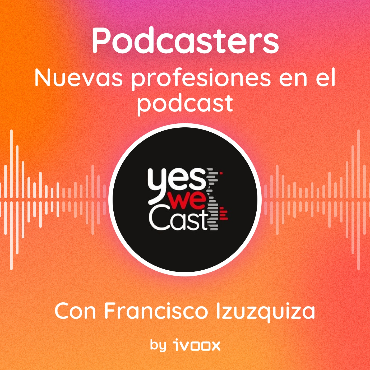 Podcasters