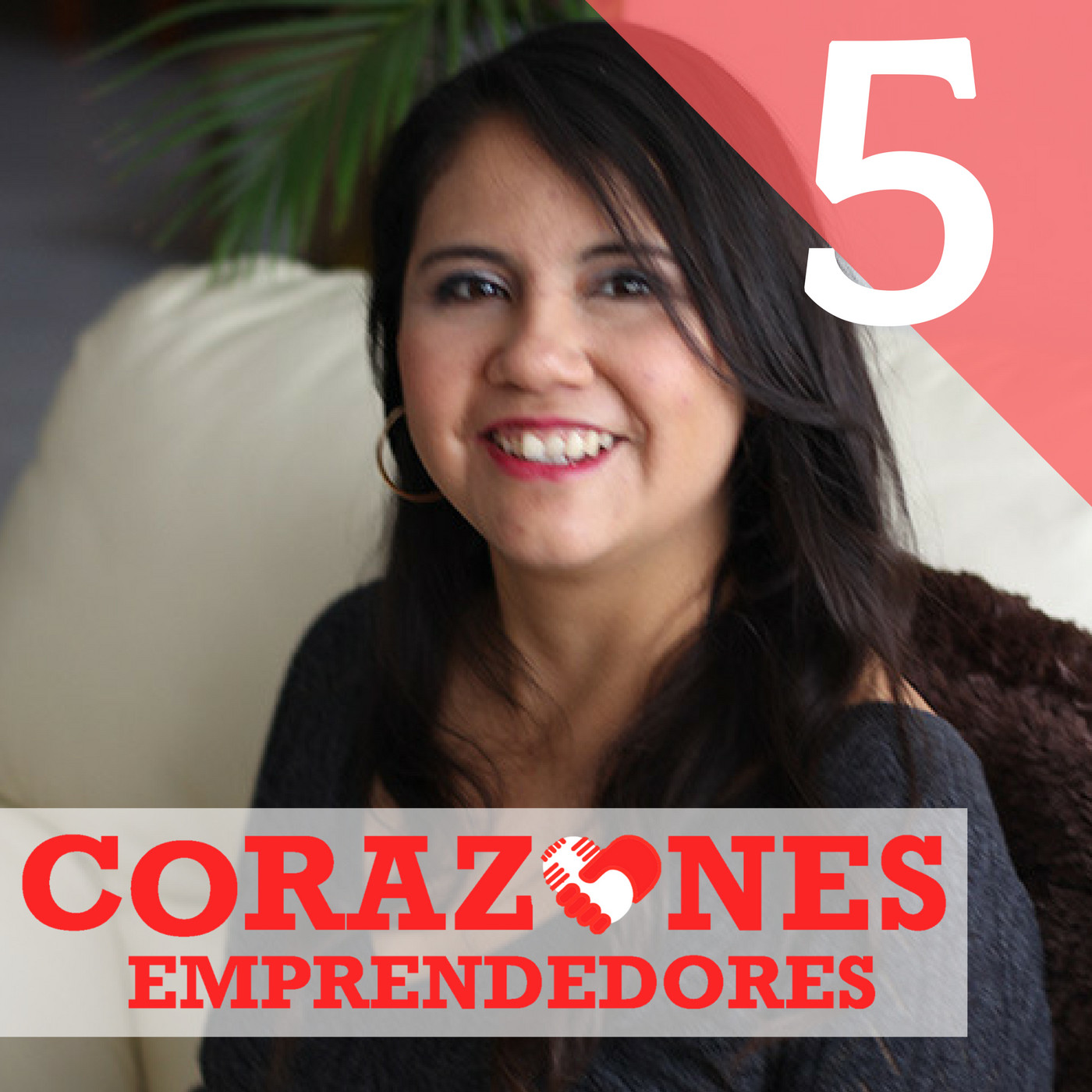 Corazones Emprendedores: Historias humanas