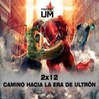 PODCASTUM 2X12 Camino hacia la Era de Ultron