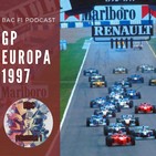 F1 BANDERA A CUADROS 4x11 - GP Europa 1997 | Schumacher vs Villeneuve
