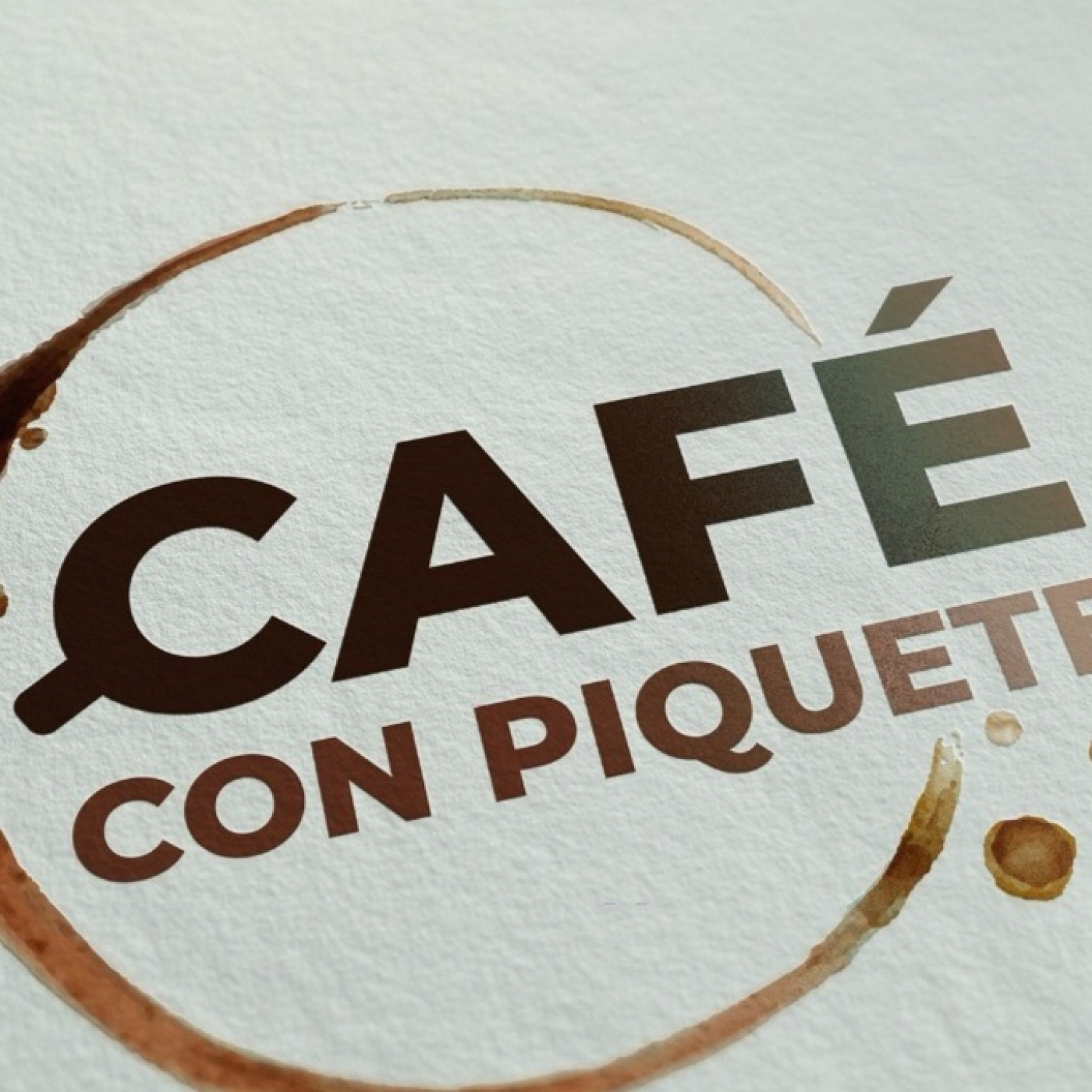 CAFÉ CON PIQUETE 2025 03 19 episode artwork