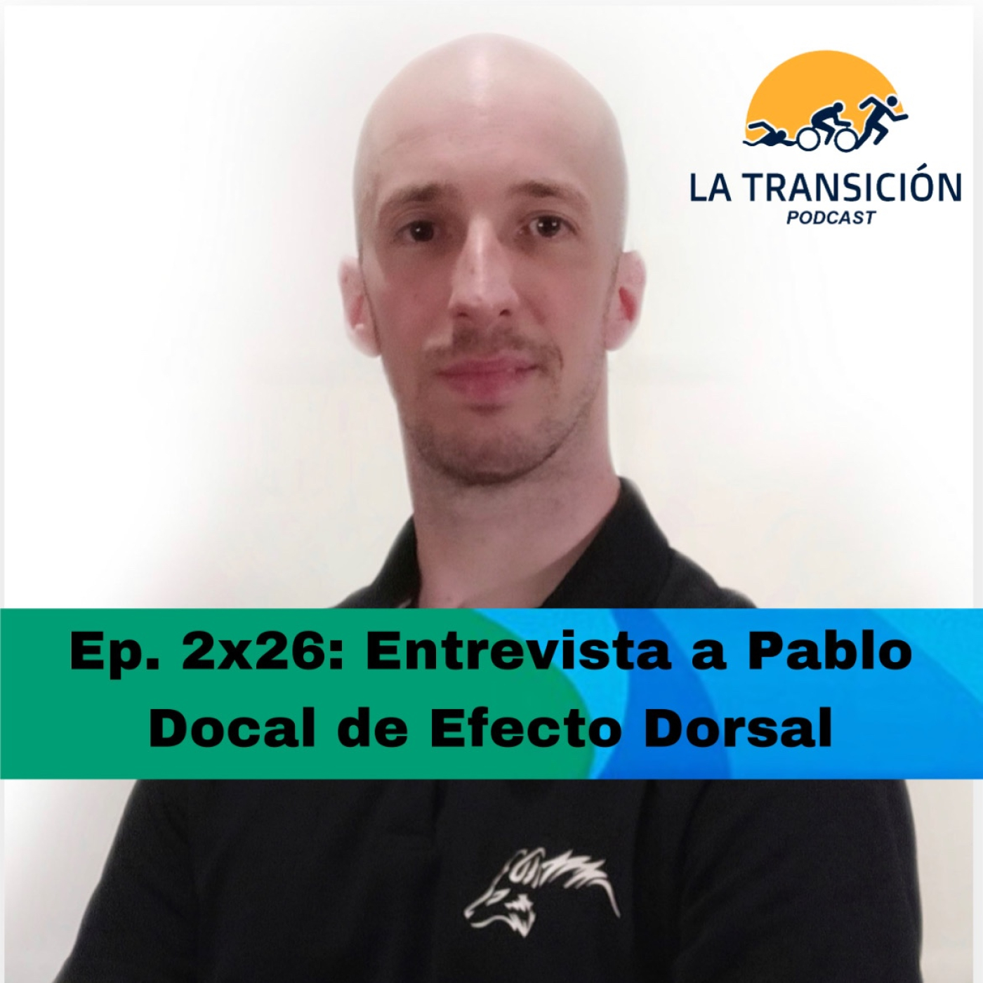 Ep. 2x26: Entrevista a Pablo Docal de "Efecto Dorsal" episode artwork