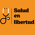 Salud en Libertad 33 (20/06/2017)