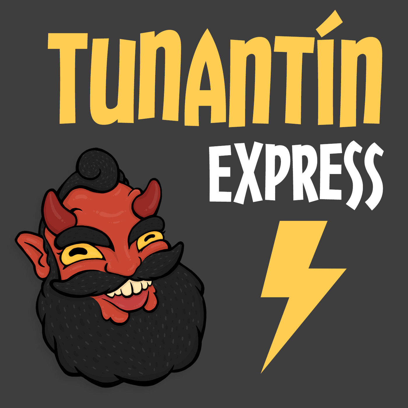 TUNANTÍN y sus desmanes
