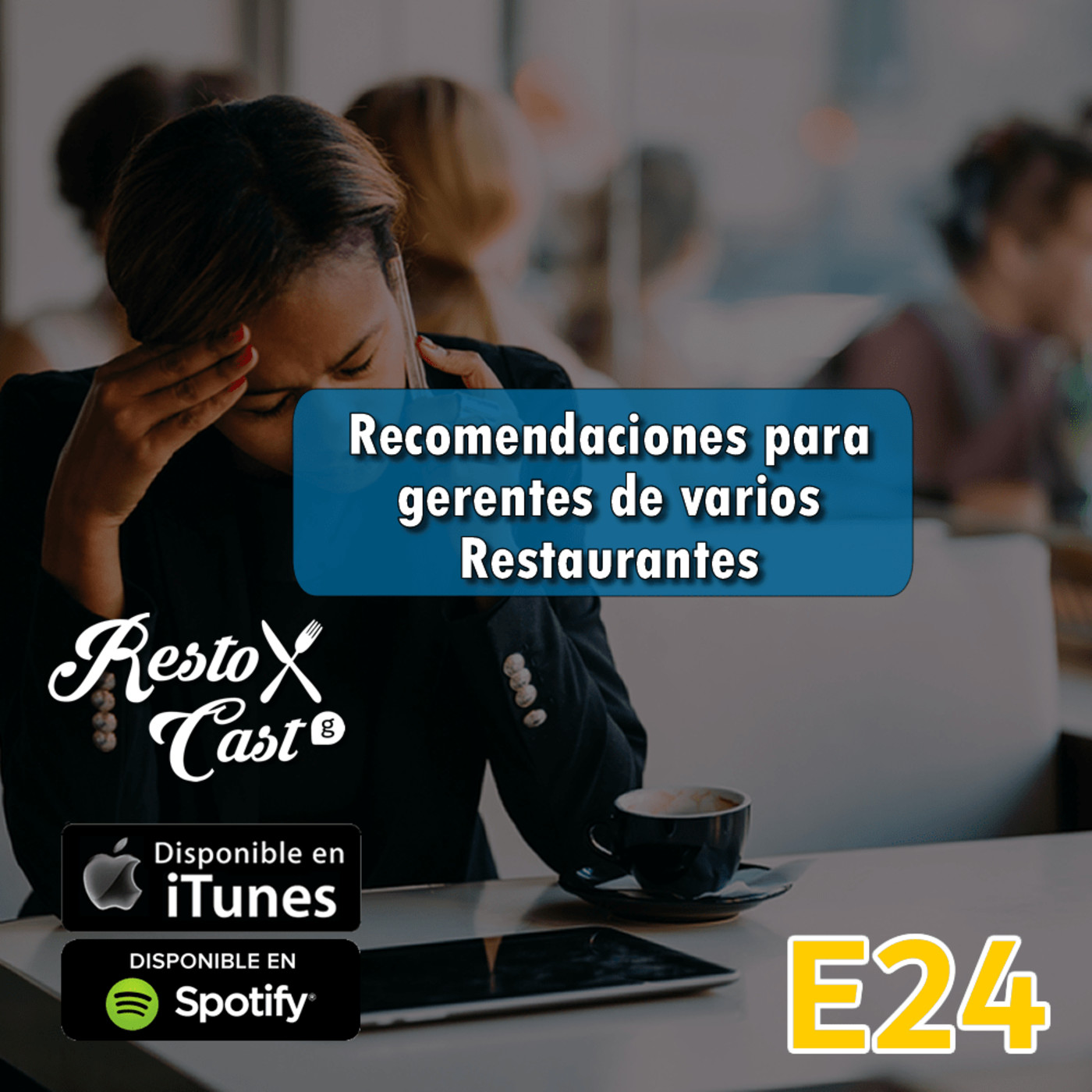 E24 Respondiendo preguntas sobre Gerencia de cadenas de restaurantes