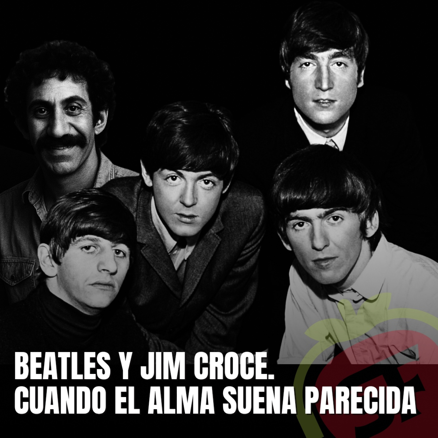 206 - Beatles y Jim Croce. Cuando el alma suena parecida. episode artwork