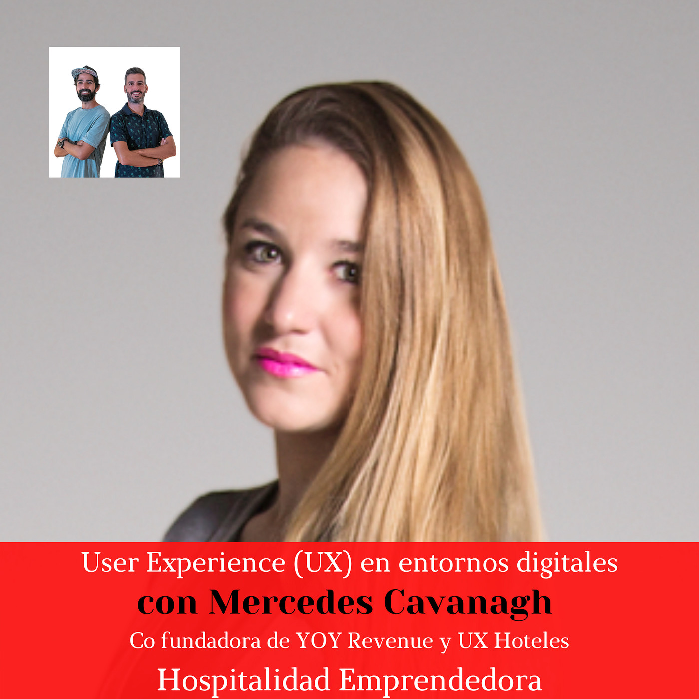 UX - User Experience en Entornos Digitales con Mechi Cavanagh. Temp 5 Episodio 10