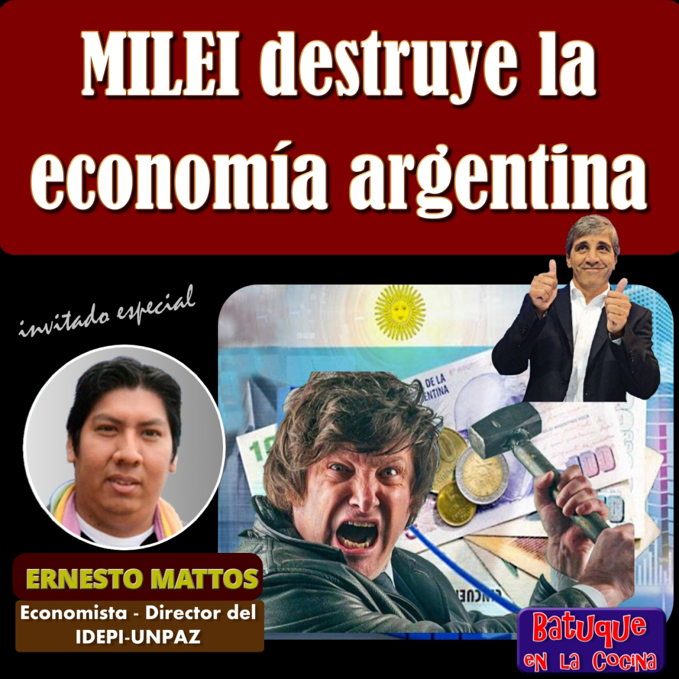 Milei destruye la economía argentina