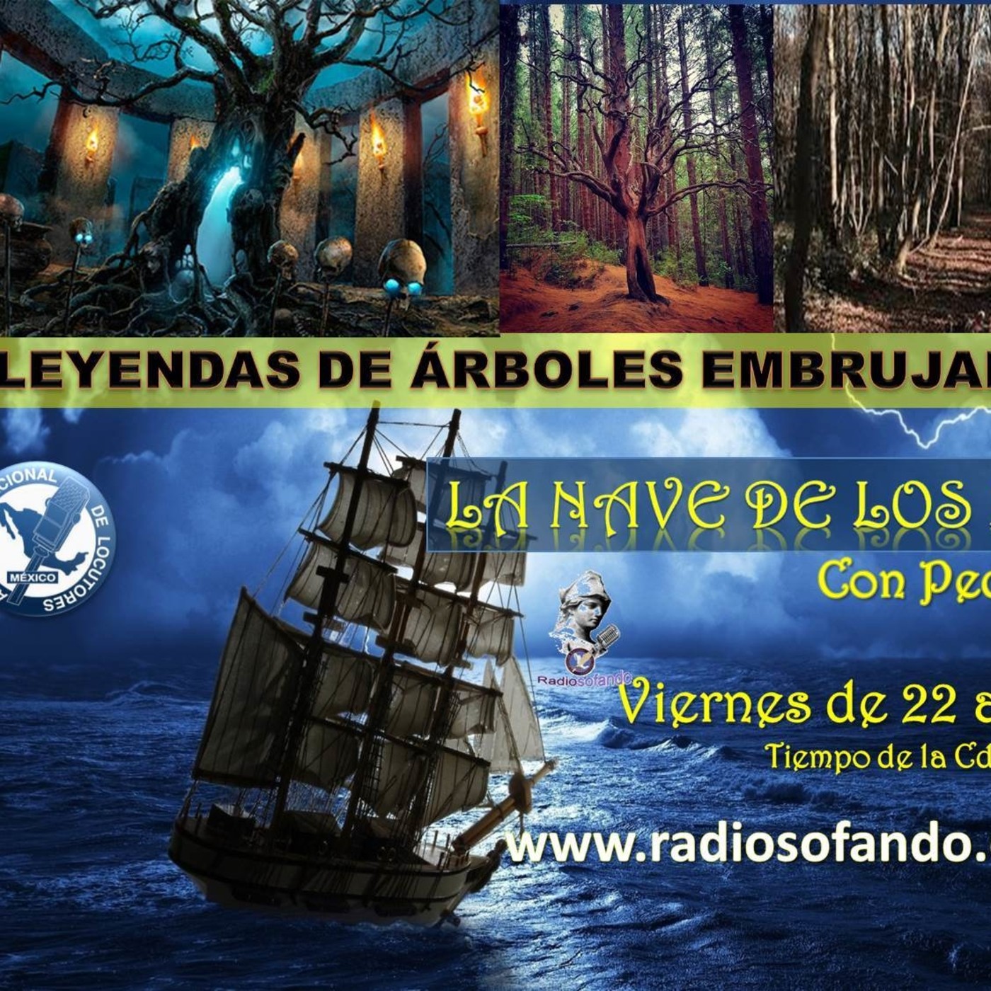 La Nave de los Locos_LEYENDAS DE ARBOLES EMBRUJADOS_17-04-20 episode artwork
