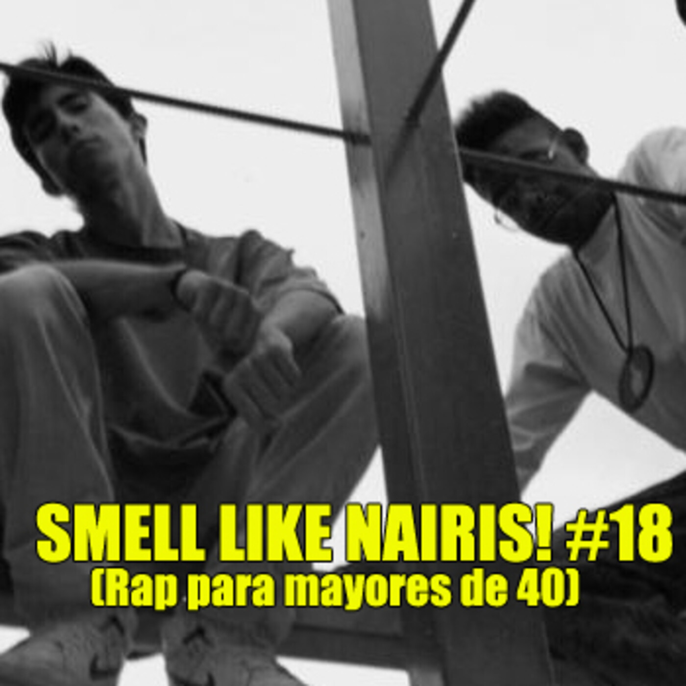 SMELL LIKE NAIRIS!! (Rap para mayores de 40)
