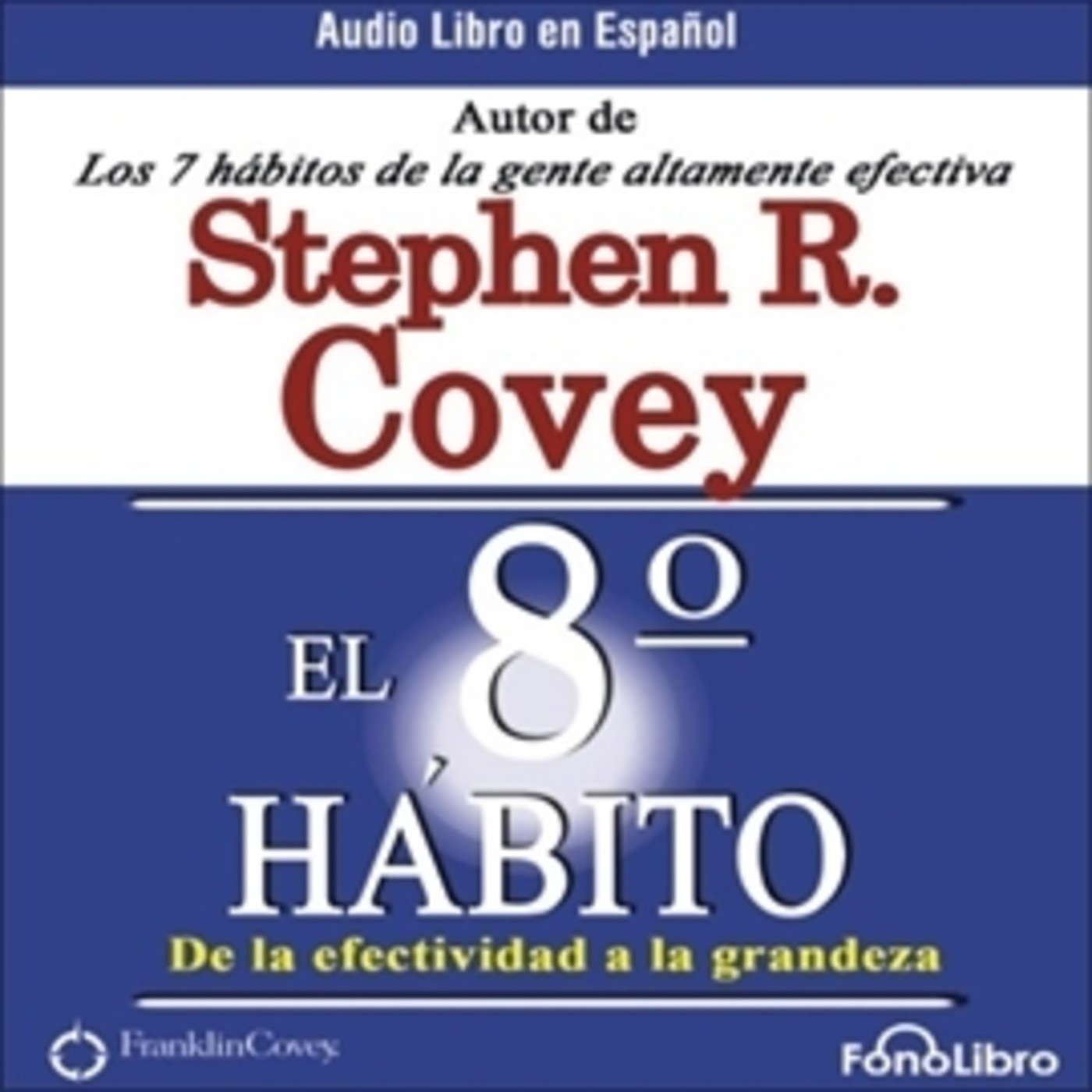 El Octavo Habito Parte 08.mp3 episode artwork