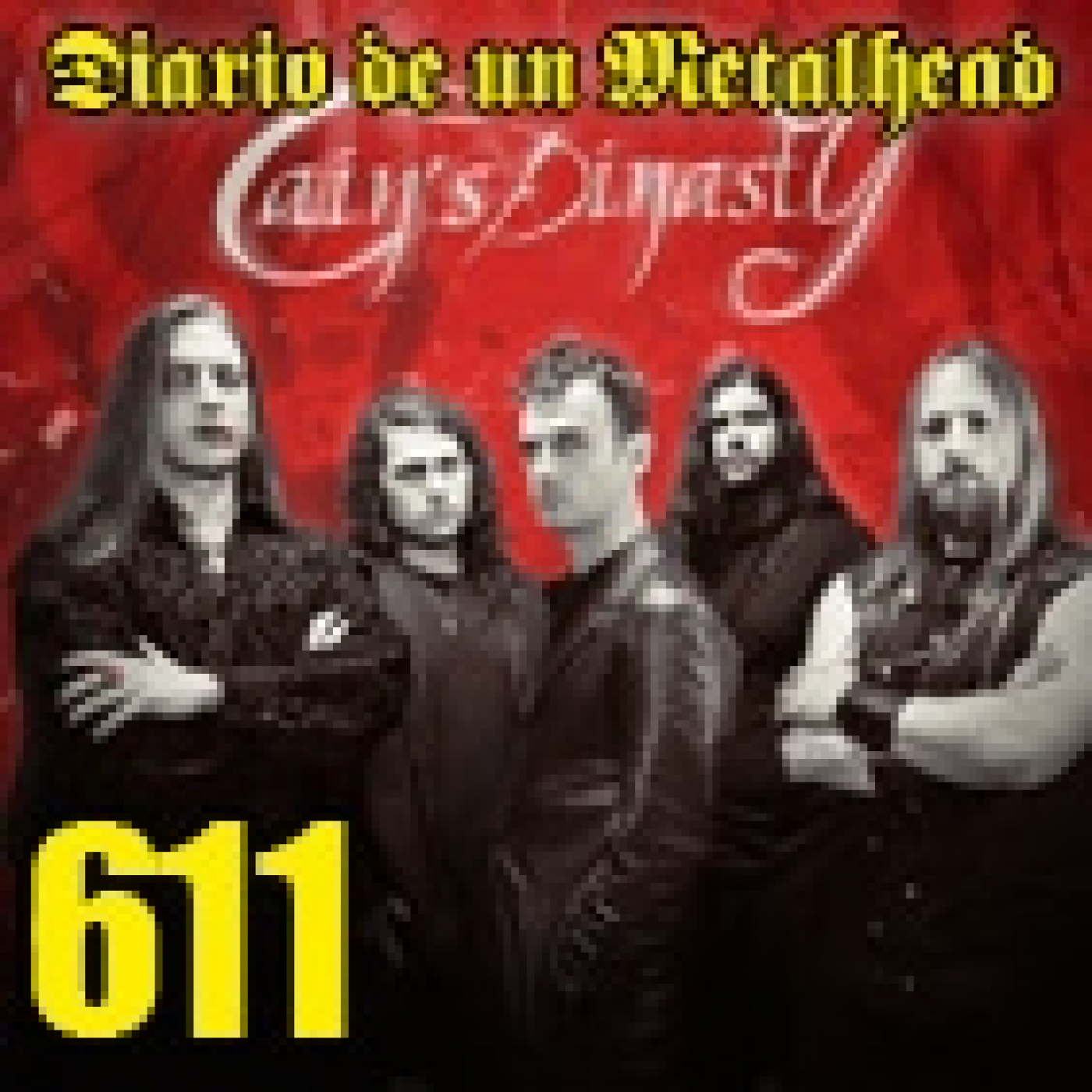 Diario de un Metalhead 611 CAIN’S DINASTY episode artwork