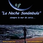 La Noche Sonámbula del día 24-07-2017
