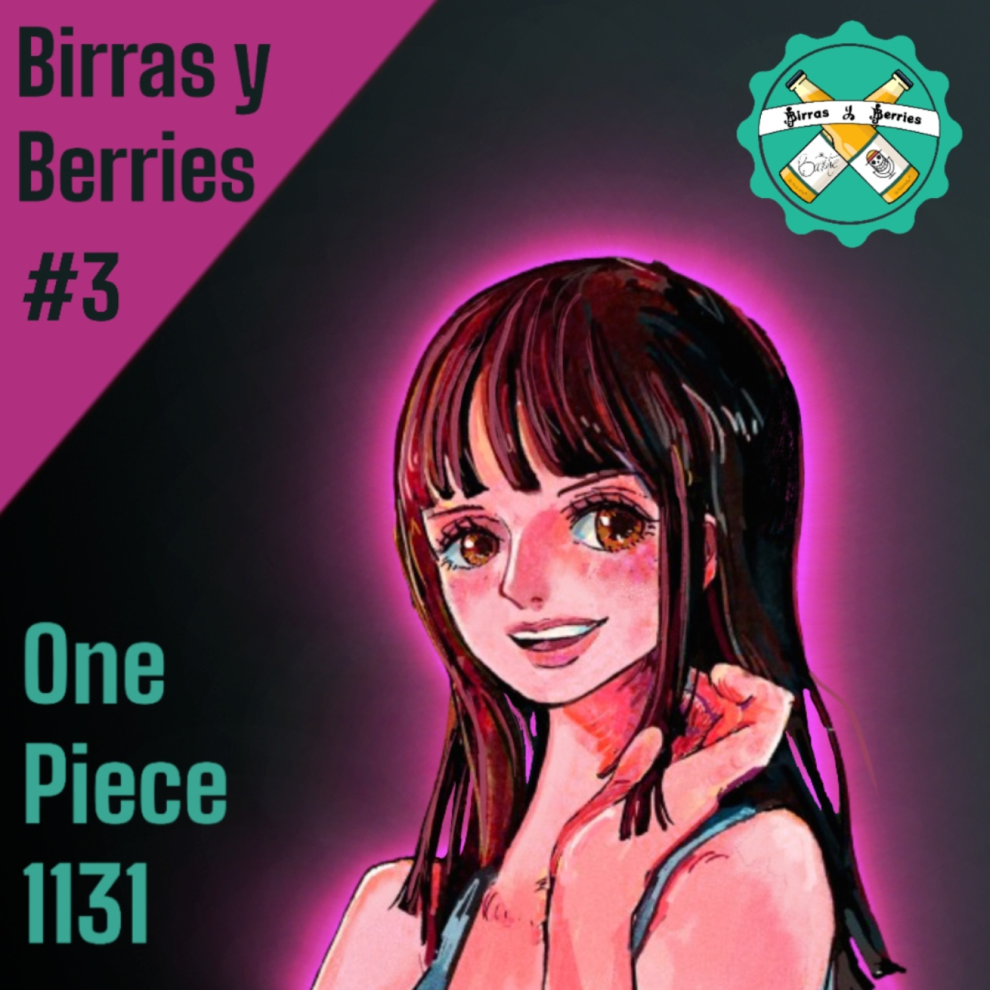 Birras y Berries | Un Podcast de One Piece