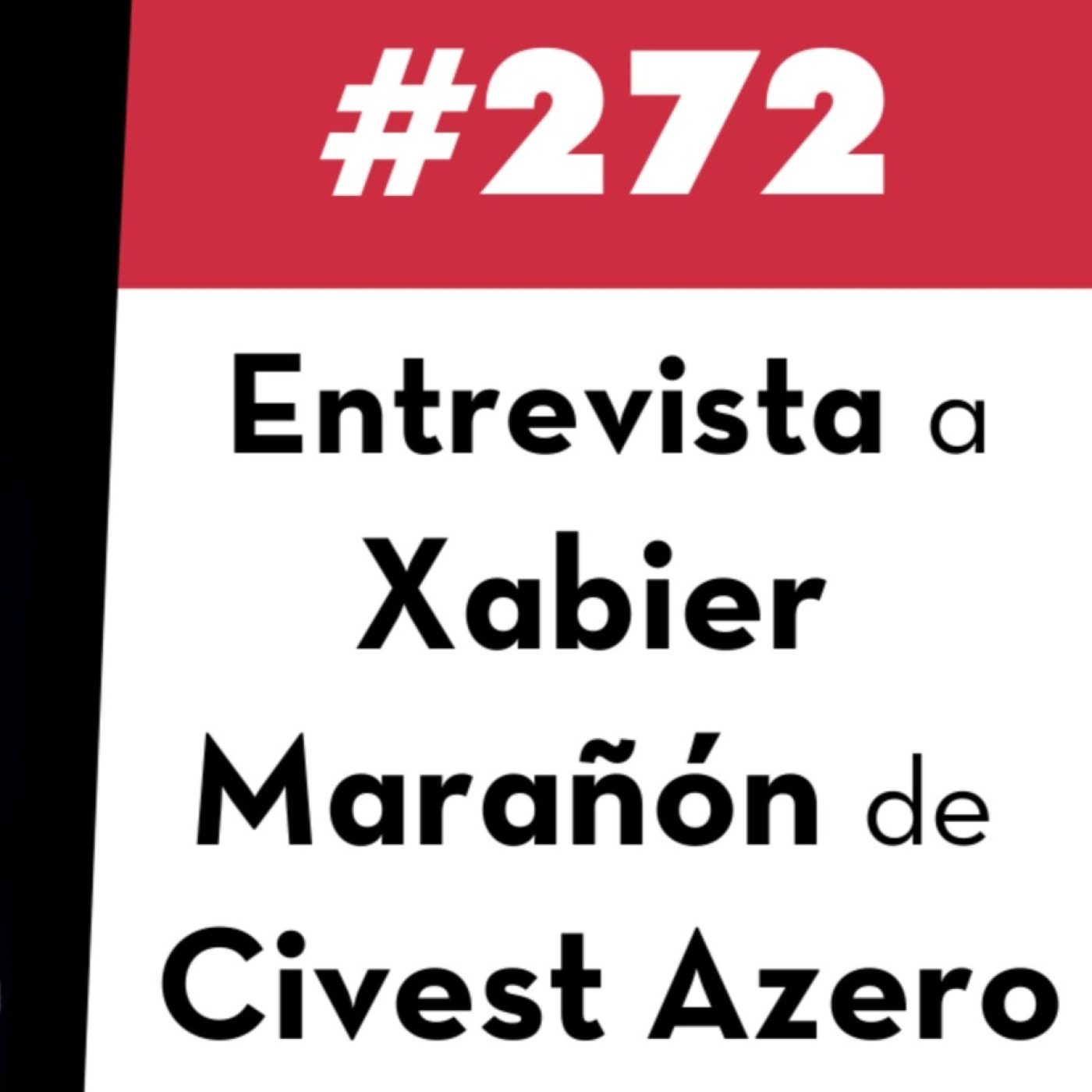 272. Entrevista a Xabier Marañón de Cinvest Azero