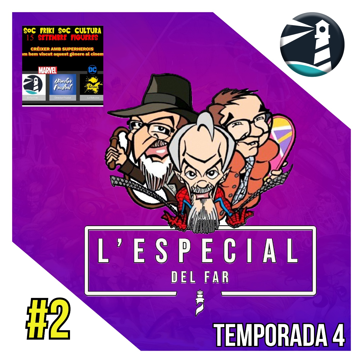 L'ESPECIAL DEL FAR - 04x02 - ADAPTACIONS DE PEL·LÍCULES DE SUPERHEROIS episode artwork