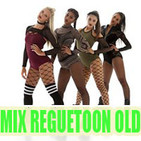 Mix reguetoon old