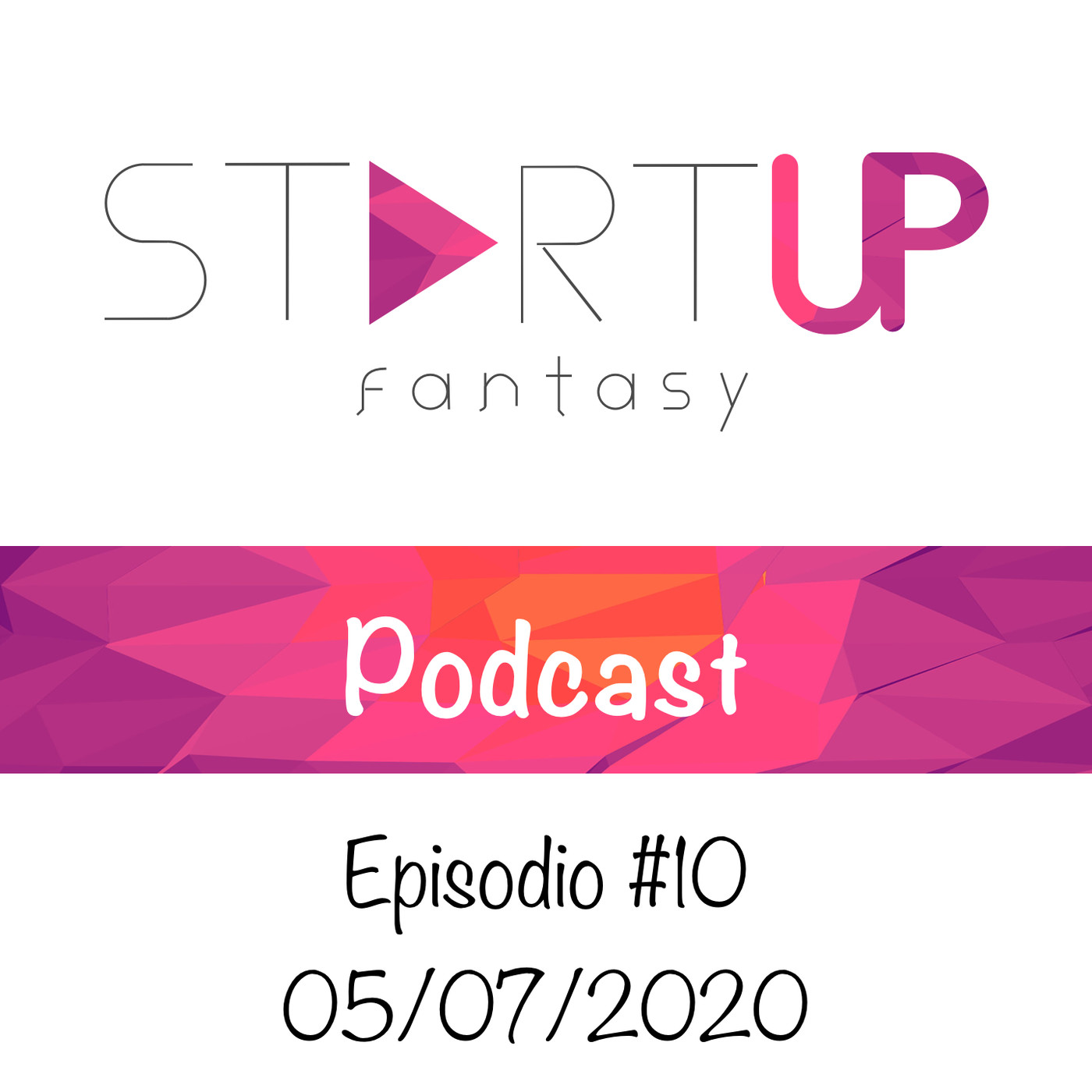StartUp Fantasy Podcast - Temporada 1