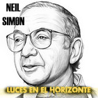 Luces en el Horizonte: NEIL SIMON
