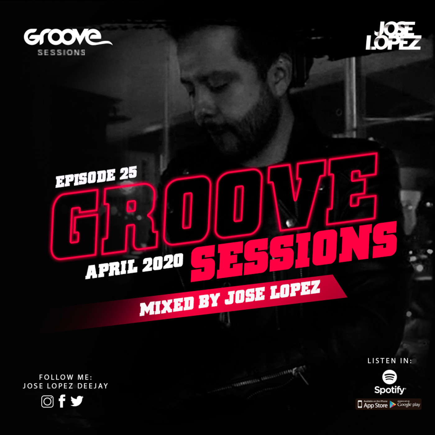 Groove Sessions Mixed By Jose Lopez Dj