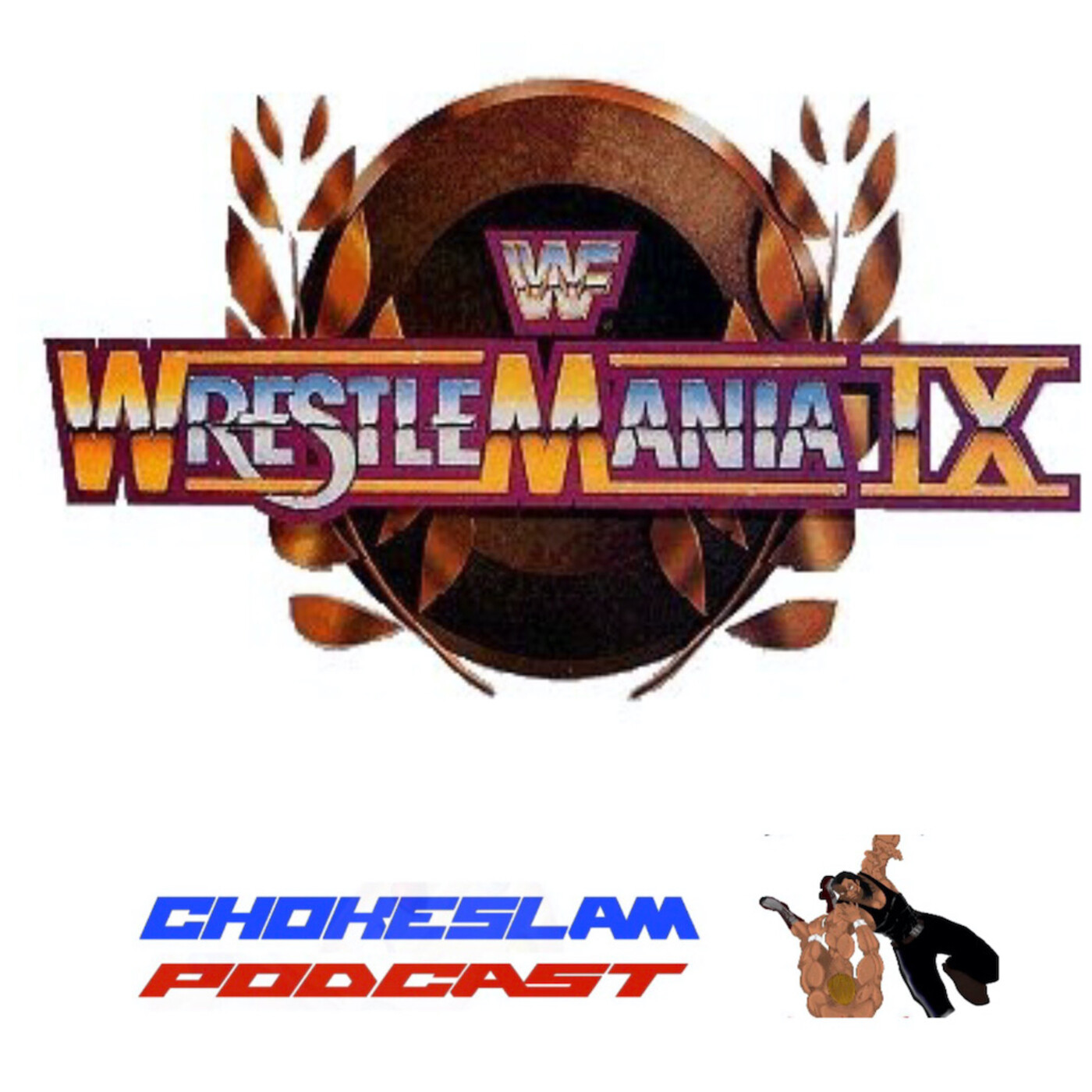 Chokeslam Podcast