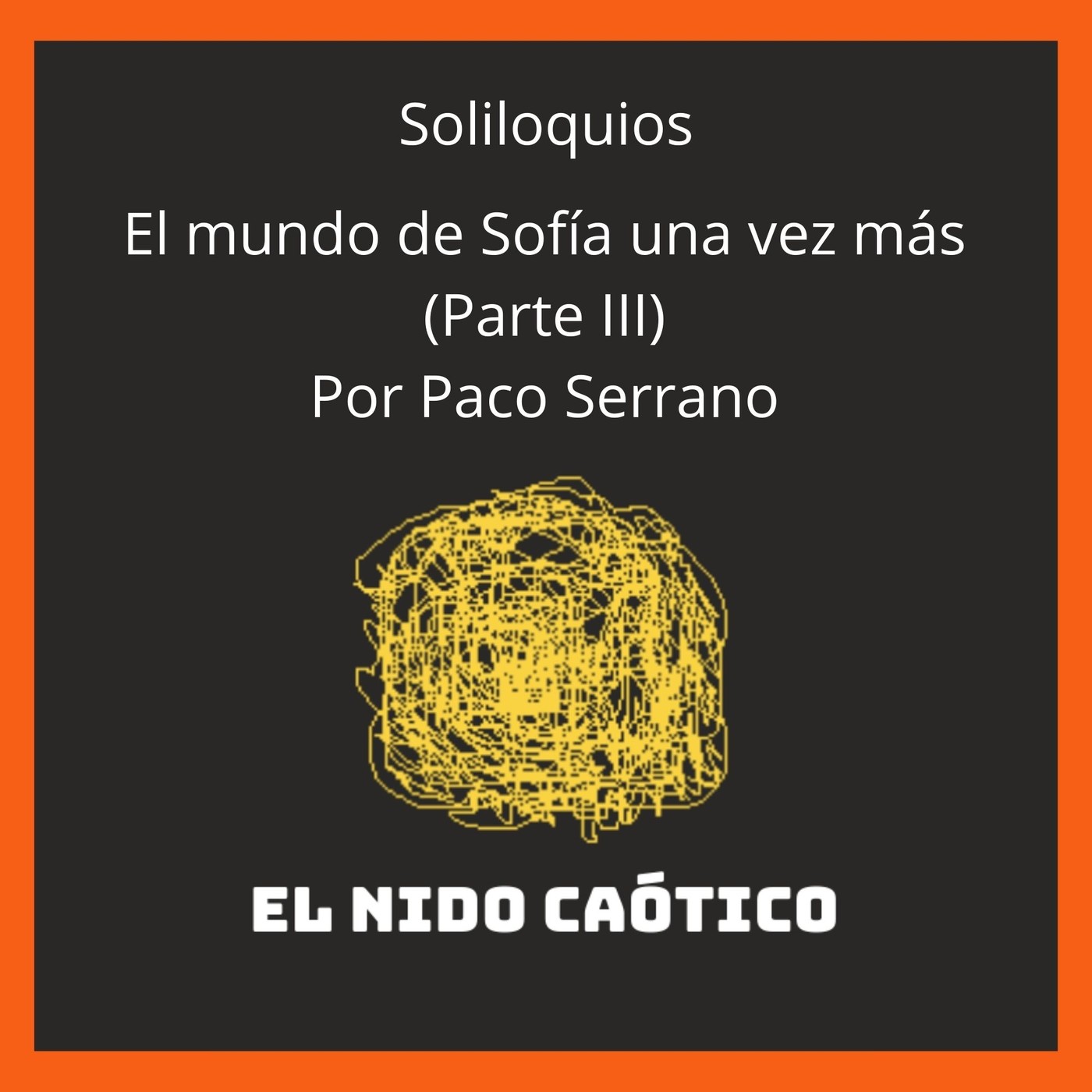 EL NIDO CAÓTICO