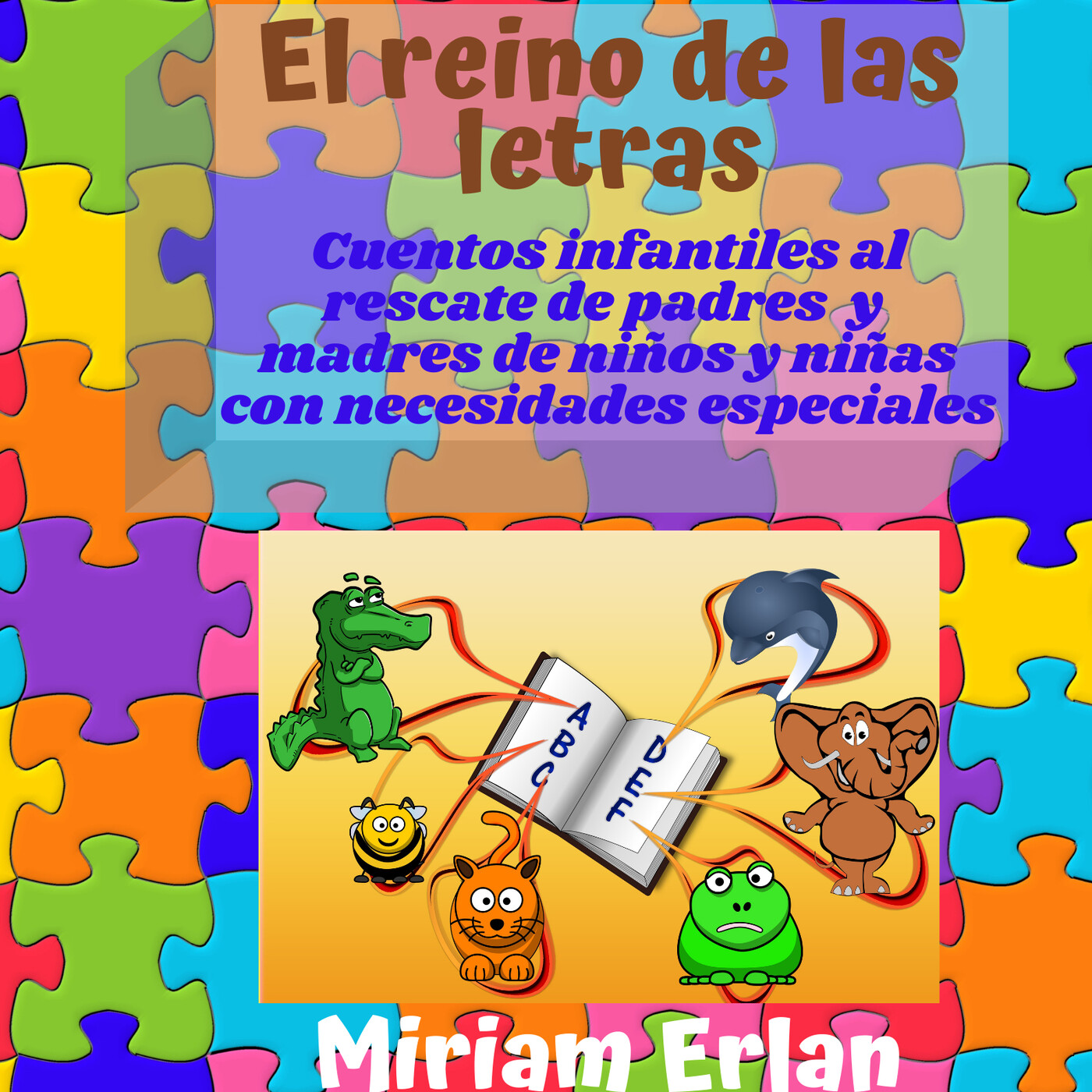 Cuentos Infantiles al Rescate (Cuentos que ayudan