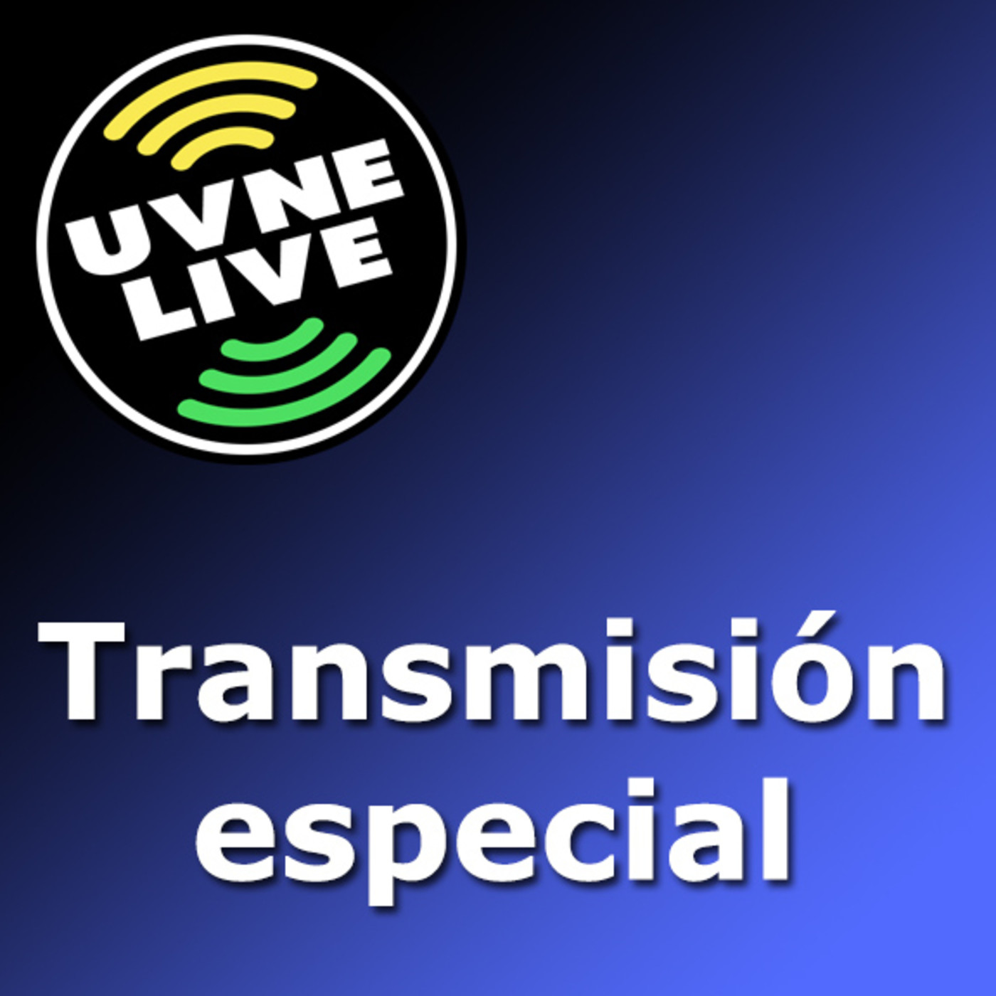 Transmisión Especial UVNE Live