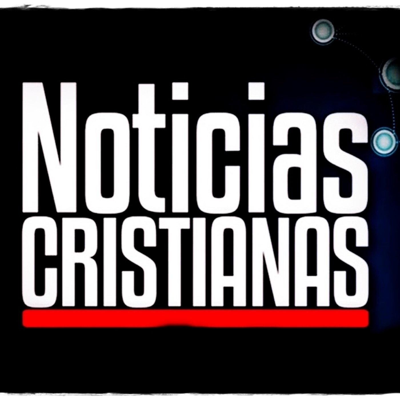 NOTICIAS CRISTIANAS