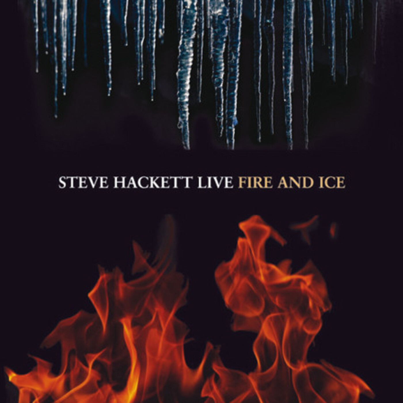 499 - Steve Hackett – Live Fire And Ice (2011) episode artwork