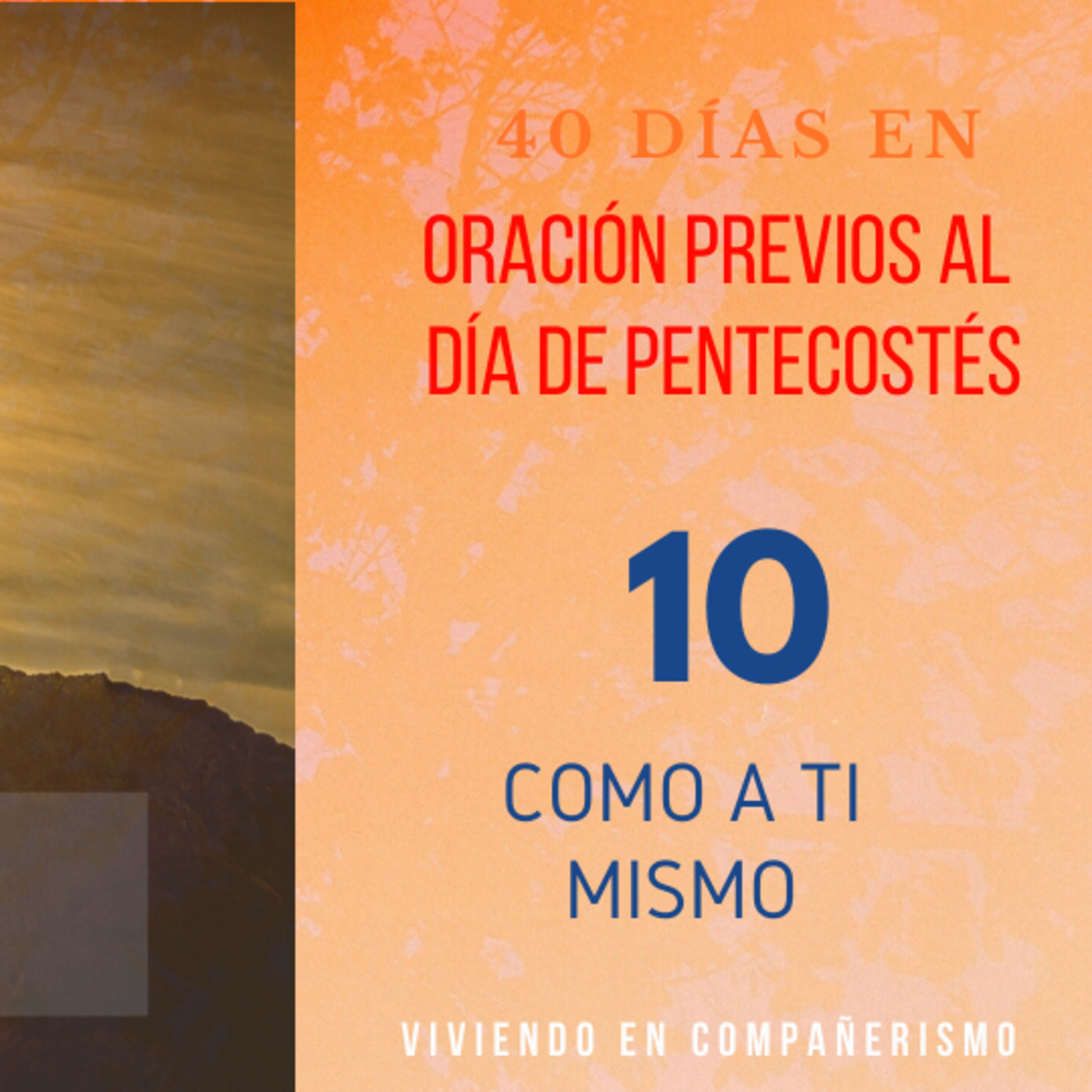 Cuarenta Días Previos al Pentecostés