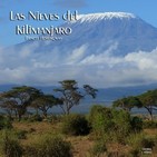 "Las Nieves del Kilimanjaro" de Ernest Hemingway