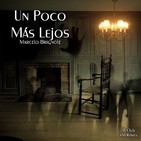 "Un Poco Más Lejos" de Marcelo Brignole