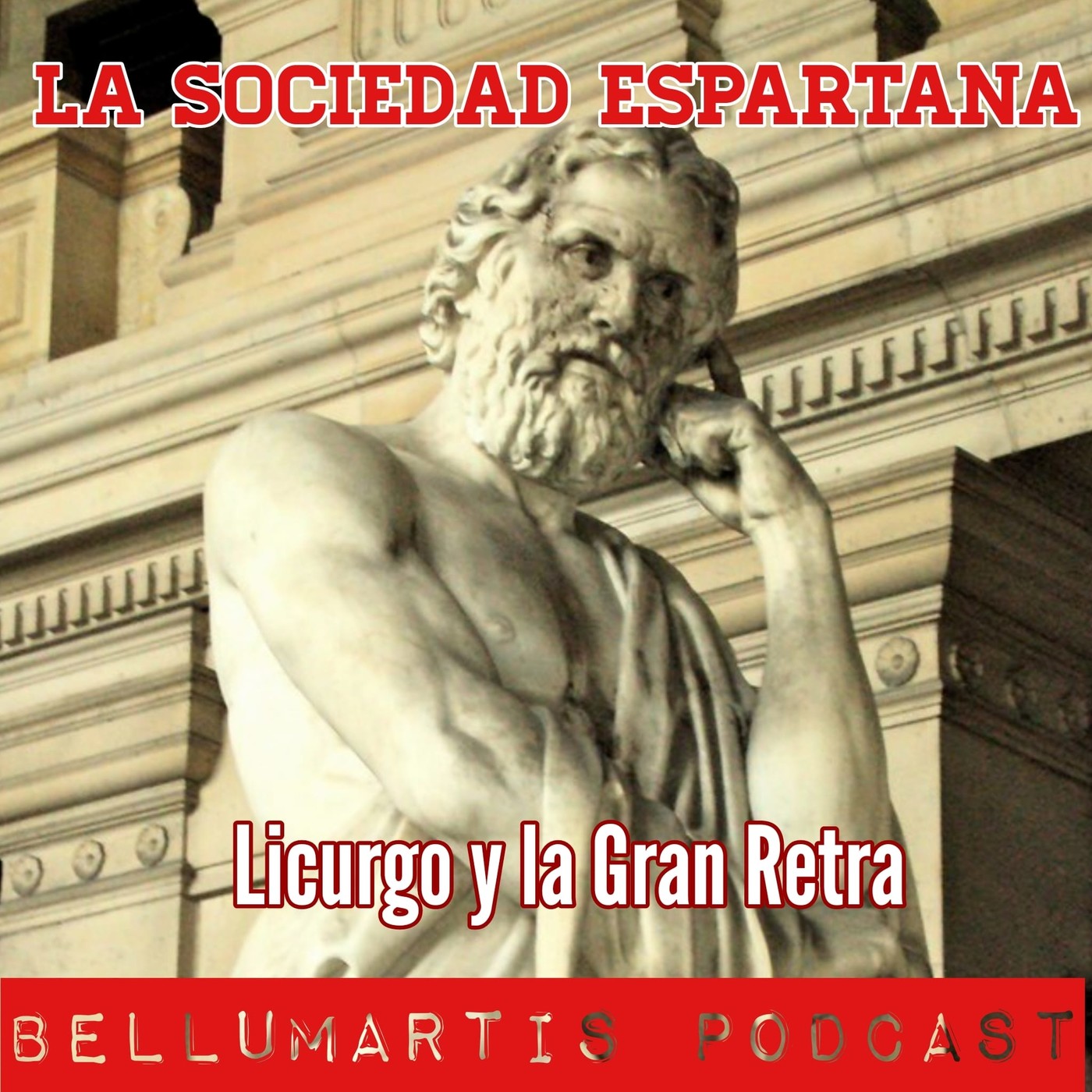 LA SOCIEDAD ESPARTANA, Licurgo y la Gran Retra