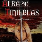 Alba de Tinieblas de Eduardo Vaquerizo