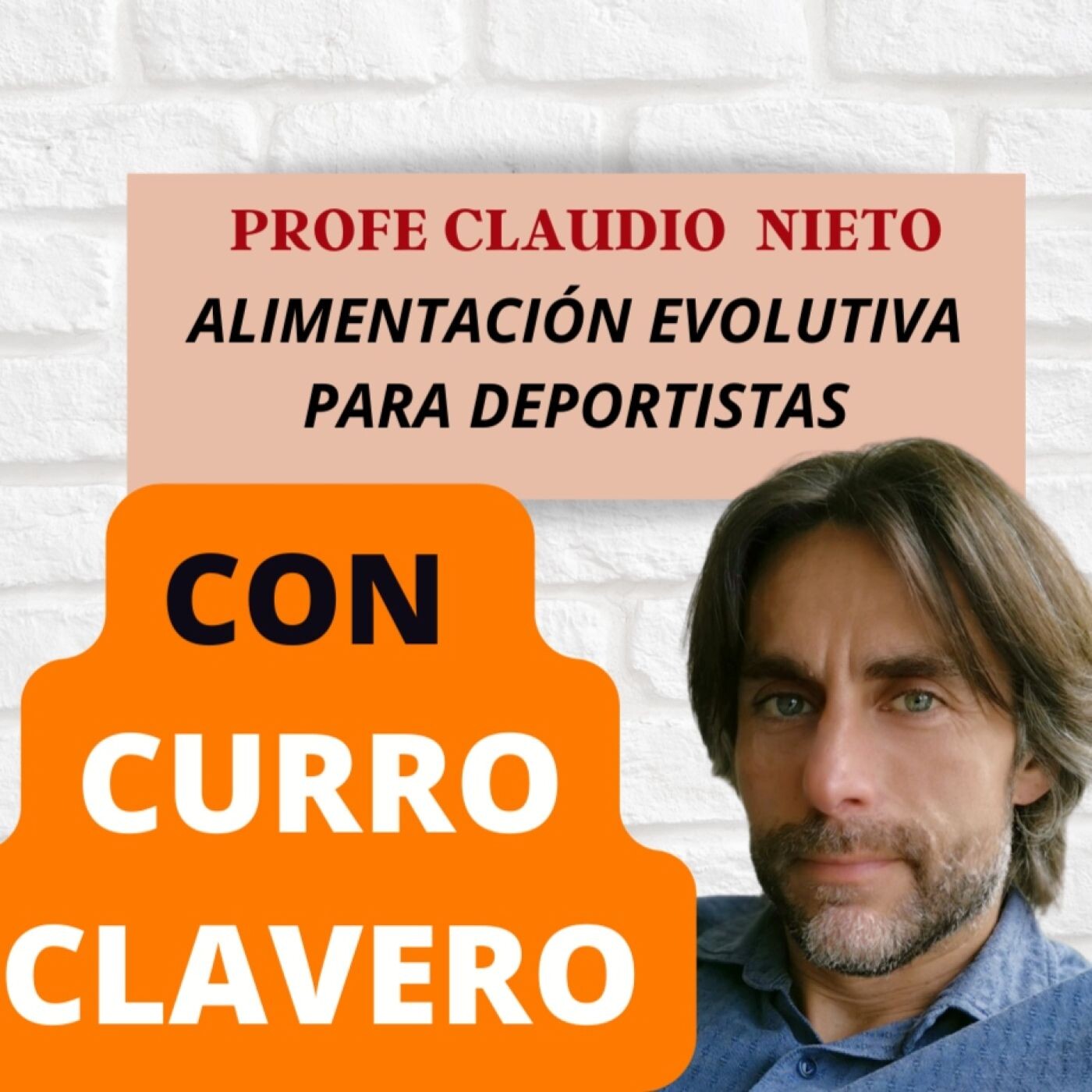 105. COMPRENDIENDO NUTRIENTES y ESTRATEGIAS FISIOLÓGICAS... con CURRO CLAVERO
