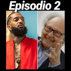 Episodio 02: Nipsey Hussle y Punset no estaban en mi necroporra