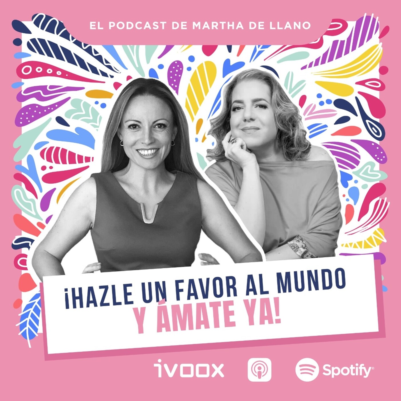 El podcast de Martha de Llano