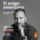 El amigo americano - James Costos