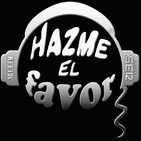 Hazme el favor, programa de humor del viernes 26 de abril de 2019